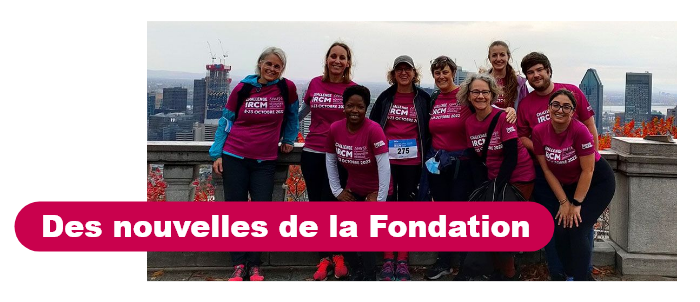 Des nouvelles de la Fondation